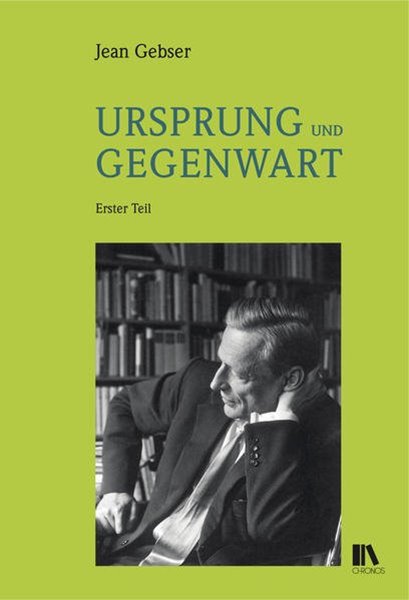 Bild von Gebser, Jean: Ursprung und Gegenwart (2 Bde)