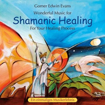 Bild von Evans, Gomer Edwin (Komponist): Shamanic Healing