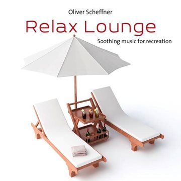 Bild von Scheffner, Oliver (Komponist): Relax Lounge