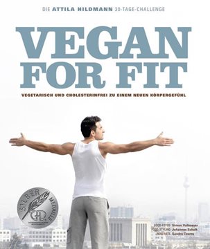 Bild von Hildmann, Attila: Vegan for Fit. Die Attila Hildmann 30-Tage-Challenge