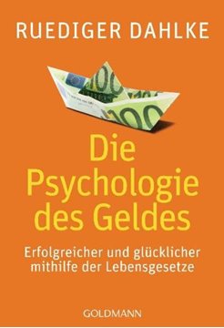 Bild von Dahlke, Ruediger: Die Psychologie des Geldes
