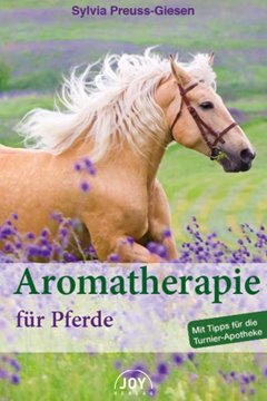 Bild von Preuss-Giesen, Sylvia: Aromatherapie für Pferde