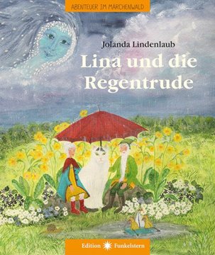 Bild von Lindenlaub, Jolanda: Lina und die Regentrude