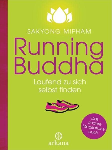 Bild von Mipham, Sakyong Rinpoche: Running Buddha