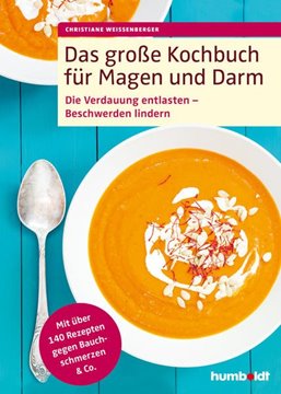 Bild von Weißenberger, Christiane: Das große Kochbuch für Magen und Darm