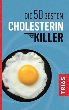 Bild von Müller, Sven-David: Die 50 besten Cholesterin-Killer