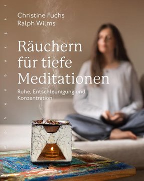 Bild von Fuchs, Christine: Räuchern für tiefe Meditationen