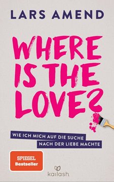 Bild von Amend, Lars: Where is the Love?