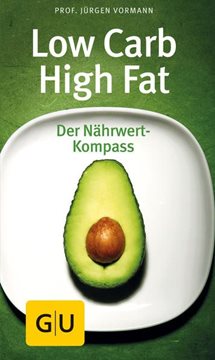 Bild von Vormann, Jürgen: Low Carb High Fat