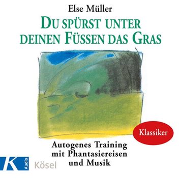 Bild von Müller, Else: Du spürst unter deinen Füssen das Gras