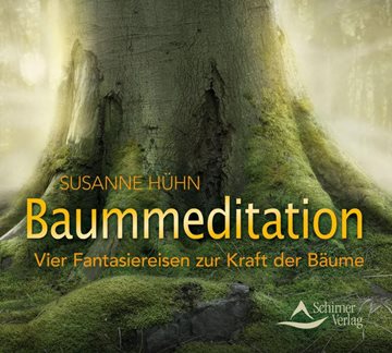 Bild von Hühn, Susanne: Baummeditation