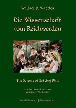 Bild von Wattles, Wallace D.: Die Wissenschaft vom Reichwerden