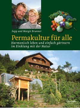 Bild von Brunner, Sepp und Margit: Permakultur für alle