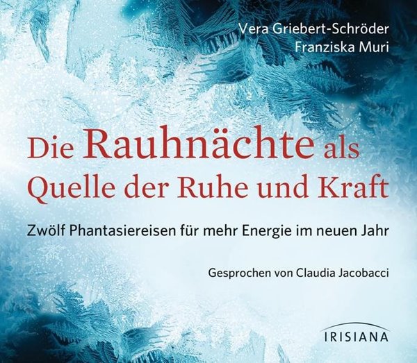 Bild von Griebert-Schröder, Vera: Die Rauhnächte als Quelle der Ruhe und Kraft CD