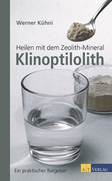 Bild von Kühni, Werner: Heilen mit dem Zeolith-Mineral Klinoptilolith