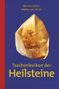Bild von Kühni, Werner: Taschenlexikon der Heilsteine