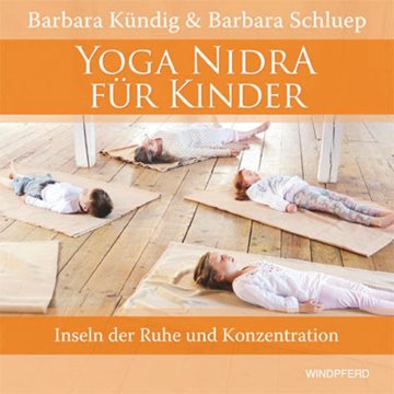 Bild von Kündig, Barbara: Yoga Nidra für Kinder