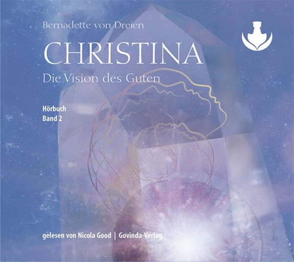 Bild von von Dreien, Bernadette: Christina, Band 2: Die Vision des Guten (mp3-CDs)
