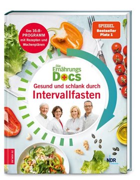 Bild von Schäfer, Silja: Die Ernährungs-Docs - Gesund und schlank durch Intervallfasten
