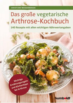 Bild von Weißenberger, Christiane: Das große vegetarische Arthrose-Kochbuch