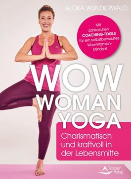 Bild von Wunderwald, Aloka: Wow Woman Yoga