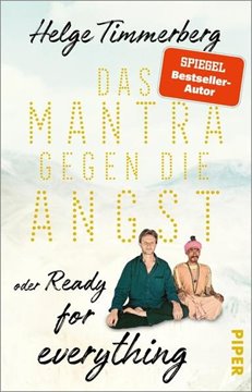 Bild von Timmerberg, Helge: Das Mantra gegen die Angst oder Ready for everything