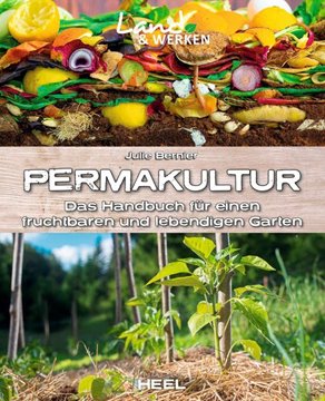 Bild von Bernier, Julie: Permakultur: Das Handbuch für einen fruchtbaren und lebendigen Garten