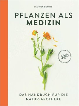 Bild von Bontje, Leoniek: Pflanzen als Medizin