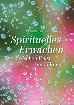 Bild von Fischer, Michaela: Spirituelles Erwachen