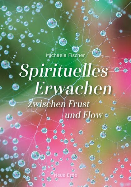 Bild von Fischer, Michaela: Spirituelles Erwachen