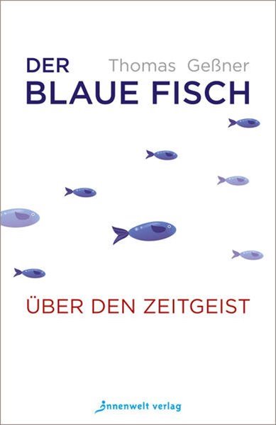 Bild von Thomas, Geßner: Der blaue Fisch