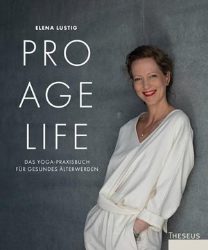 Bild von Lustig, Elena: Pro Age Life