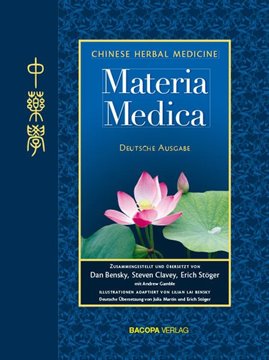 Bild von Bensky, Dan: Chinese Herbal Medicine. Materia Medica