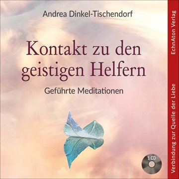 Bild von Dinkel-Tischendorf, Andrea: Kontakt zu den geistigen Helfern