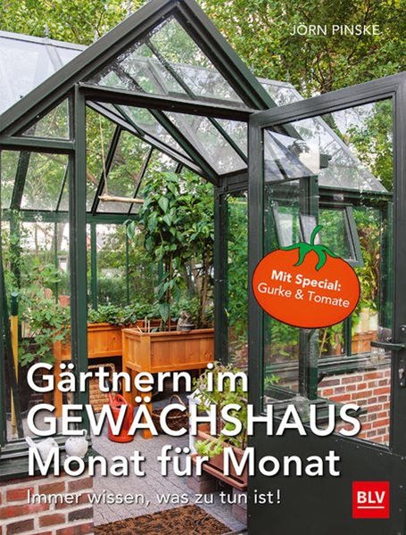Bild von Pinske, Jörn: Gärtnern im Gewächshaus Monat für Monat
