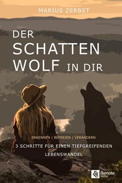 Bild von Zerbst, Marius: Der Schattenwolf in dir