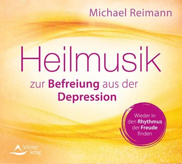 Bild von Reimann, Michael: Heilmusik zur Befreiung aus der Depression