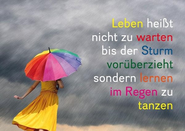Bild von Zintenz (Prod.): Weisheits-Postkarte 19: Leben heißt nicht zu warten bis der Sturm vorüberzieht, sondern lernen im Regen zu tanzen