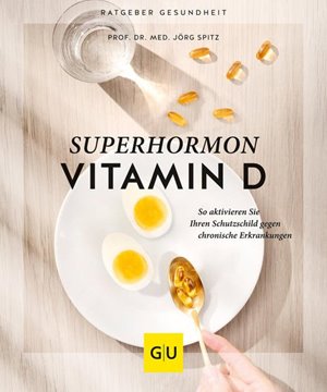 Bild von Spitz, Jörg: Superhormon Vitamin D