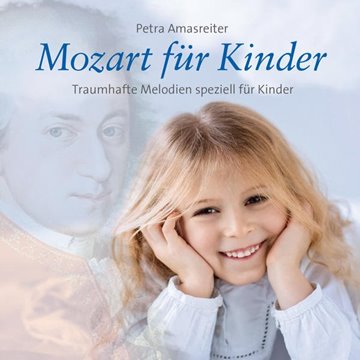 Bild von Amasreiter, Petra (Komponist): Mozart für Kinder