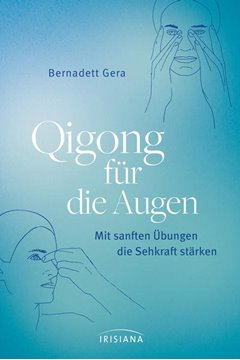 Bild von Gera, Bernadett: Qigong für die Augen