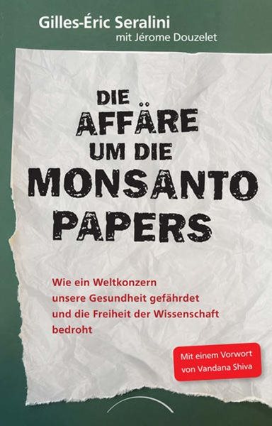 Bild von Seralini, Gilles-Éric: Die Affäre um die Monsanto Papers