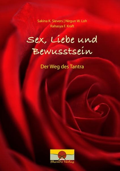Bild von Sievers, Sakina K.: Sex, Liebe und Bewusstsein