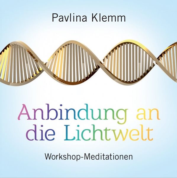 Bild von Klemm, Pavlina: Anbindung an die Lichtwelt, CD