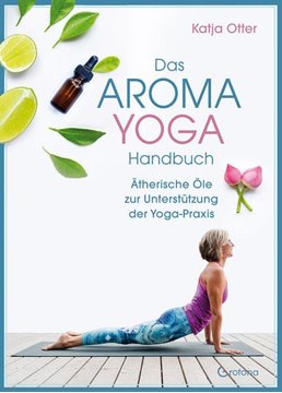 Bild von Otter, Katja: Das Aroma-Yoga-Handbuch