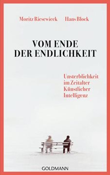 Bild von Riesewieck, Moritz: Vom Ende der Endlichkeit