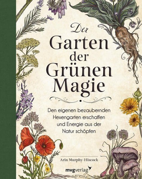 Bild von Murphy-Hiscock, Arin: Der Garten der Grünen Magie