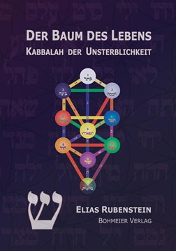 Bild von Rubenstein, Elias: Der Baum des Lebens - Kabbalah der Unsterblichkeit