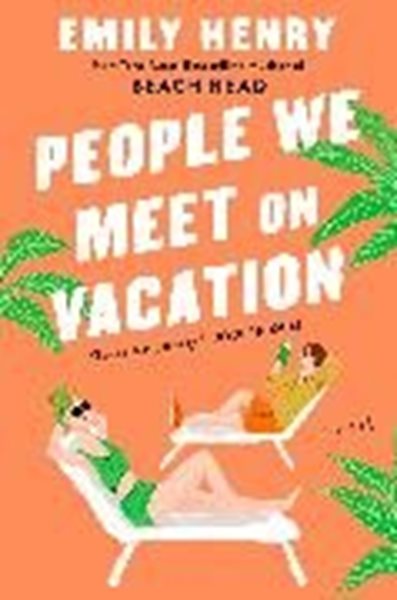 Bild von Henry, Emily: People We Meet On Vacation