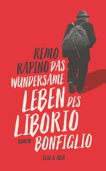 Bild von Rapino, Remo: Das wundersame Leben des Liborio Bonfiglio